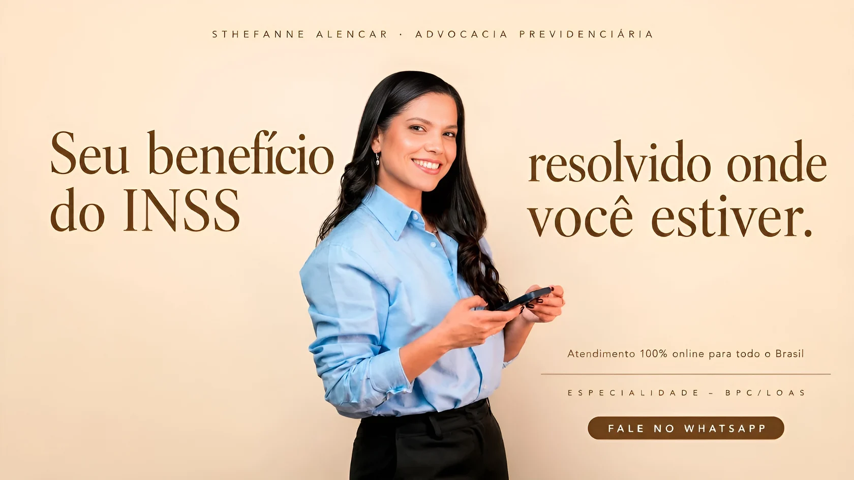 Sthefanne Alencar, advogada previdenciária — Seu benefício do INSS, resolvido onde você estiver